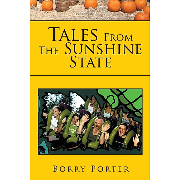 Tales from the Sunshine State, Borry Porter