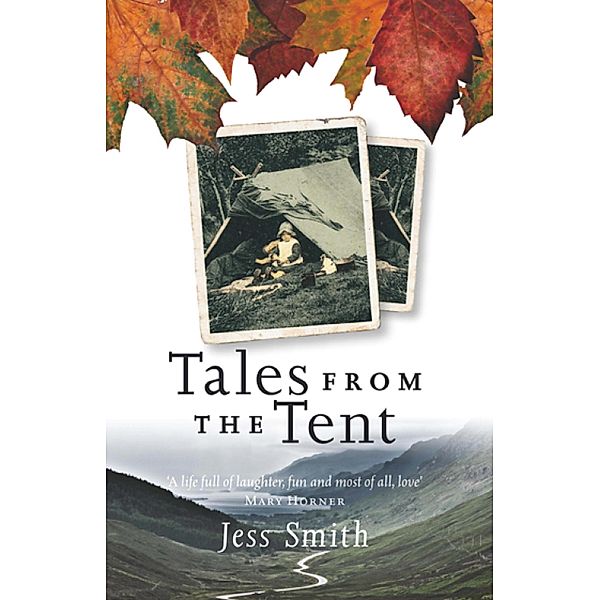 Tales from the Tent, Jess Smith