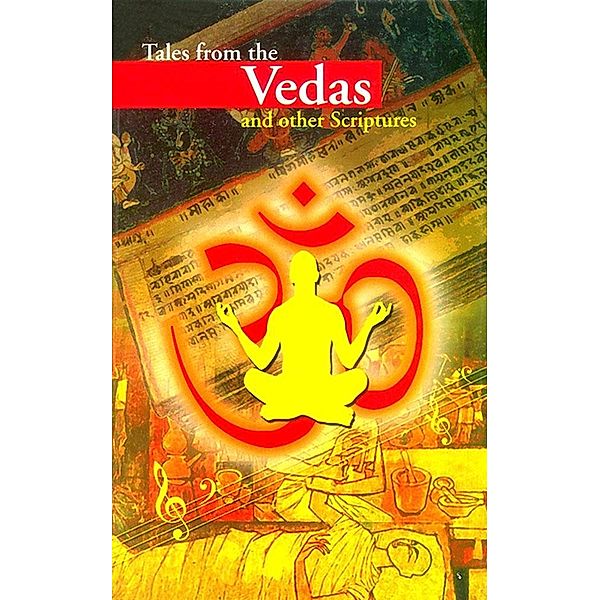 Tales From the Vedas & Other Scriptures / Diamond Books, B. K Chaturvedi