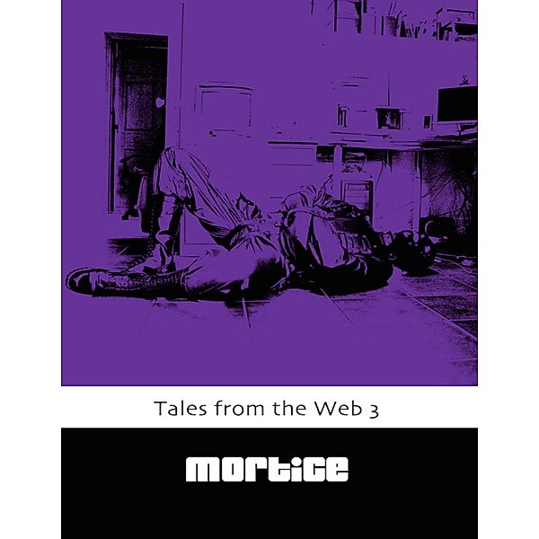 Tales from the Web 3, Mortice