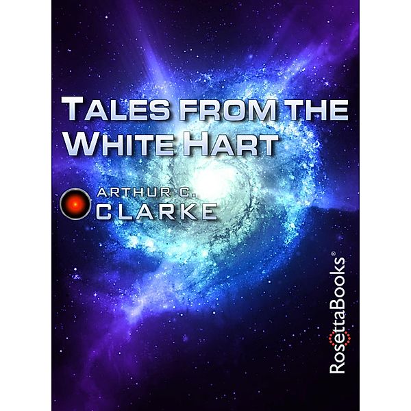 Tales from the White Hart, Arthur C. Clarke