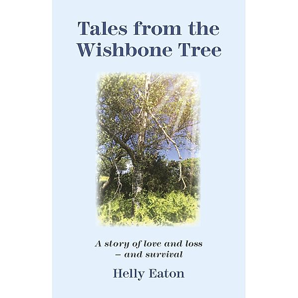 Tales from the Wishbone Tree / O-Books, Helly Eaton