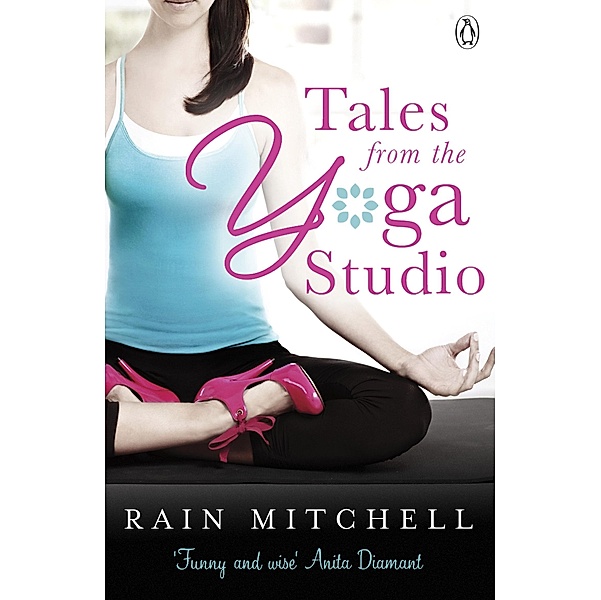 Tales From the Yoga Studio, Rain Mitchell