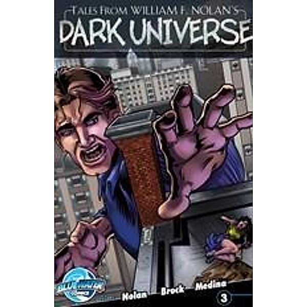 Tales from William F. Nolan's Dark Universe #3, William F. Nolan