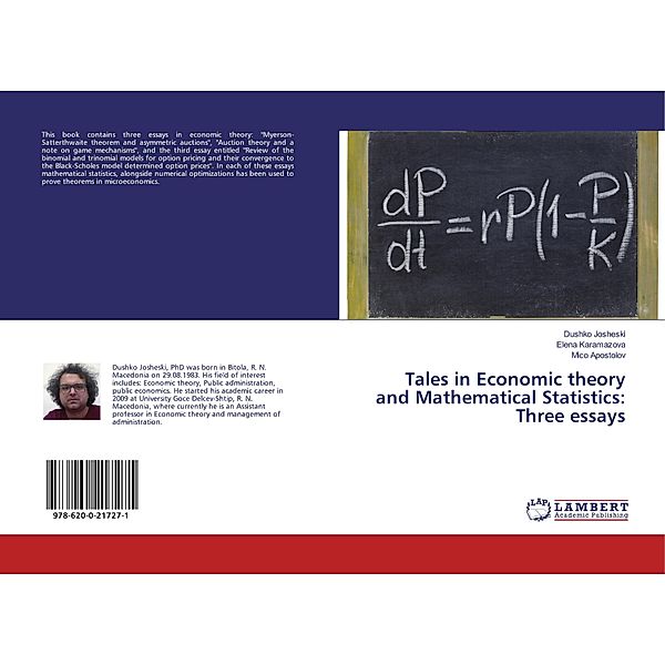 Tales in Economic theory and Mathematical Statistics: Three essays, Dushko Josheski, Elena Karamazova, Mico Apostolov