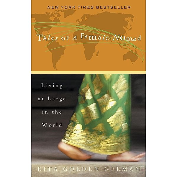 Tales of a Female Nomad, Rita Golden Gelman