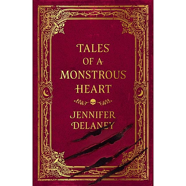 Tales of a Monstrous Heart, Jennifer Delaney