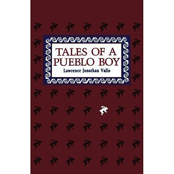 Tales of a Pueblo Boy / Sunstone Press, Lawrence Vallo