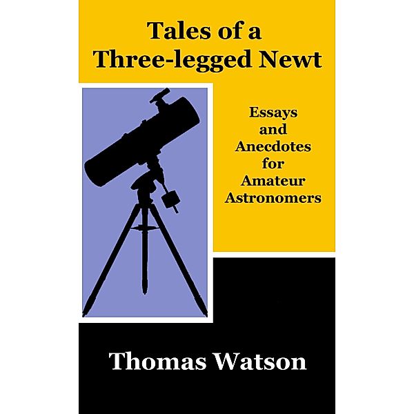 Tales of a Three-legged Newt, Thomas Watson