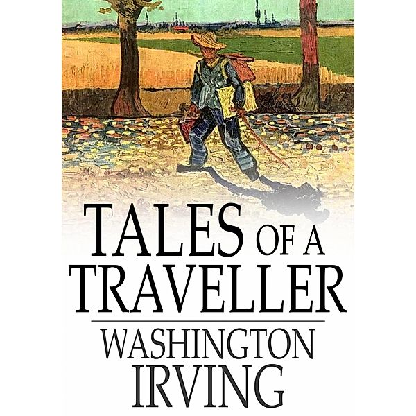 Tales of a Traveller / The Floating Press, Washington Irving