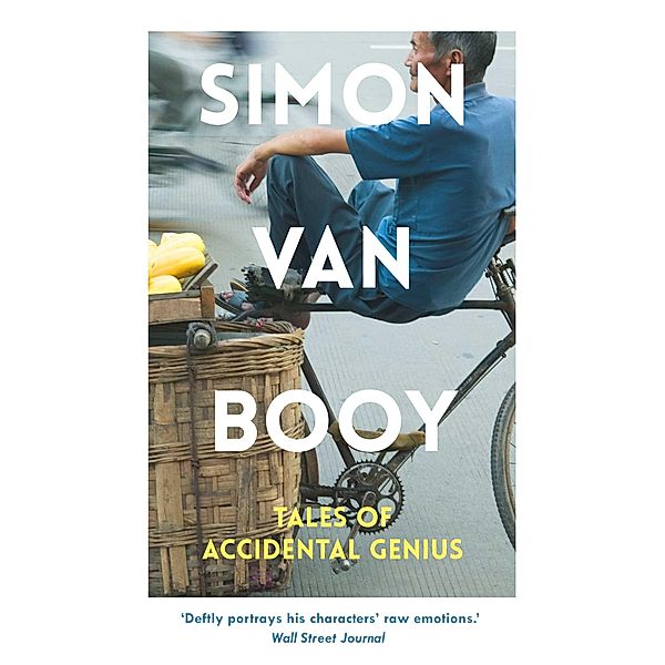 Tales of Accidental Genius, Simon van Booy