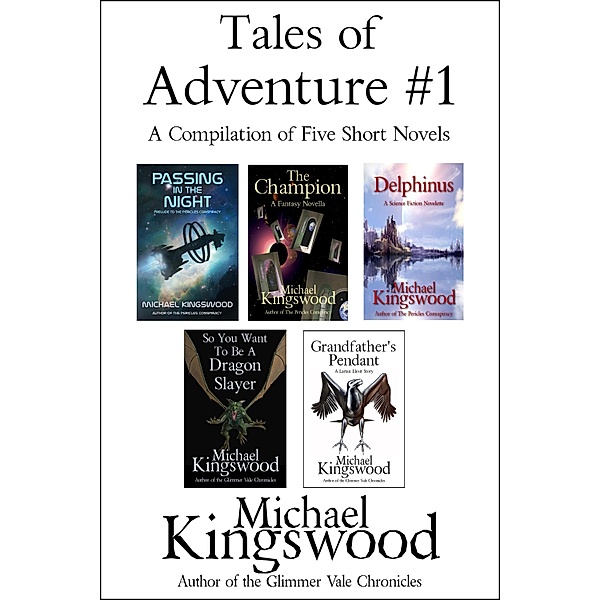 Tales of Adventure #1, Michael Kingswood