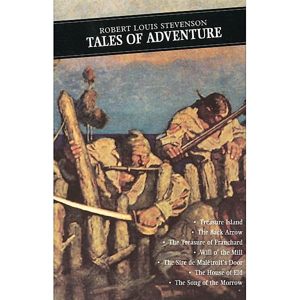 Tales Of Adventure / Canongate Classics Bd.77, Robert Louis Stevenson