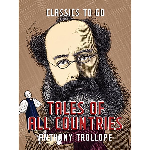 Tales of All Countries, Anthony Trollope