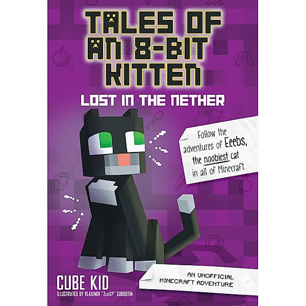 Tales of an 8-Bit Kitten: Lost in the Nether, Cube Kid