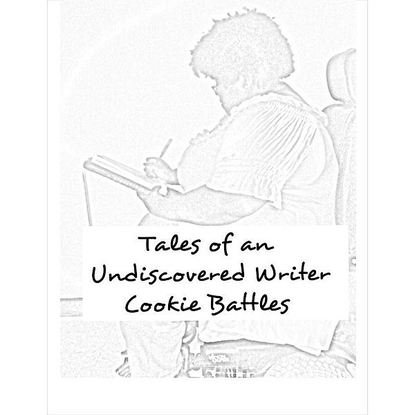 Tales of an Undiscovered Writer, Cookie Battles