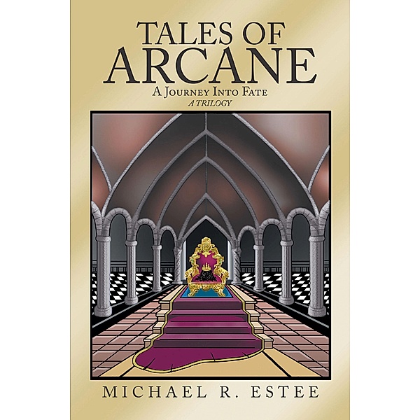 Tales of Arcane, Michael R. Estee