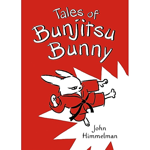 Tales of Bunjitsu Bunny / Bunjitsu Bunny Bd.1, John Himmelman