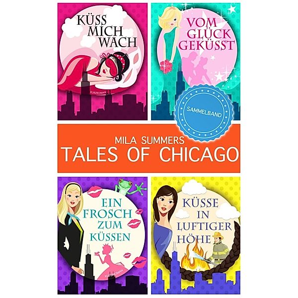 Tales of Chicago (Bundle 1-4), Mila Summers