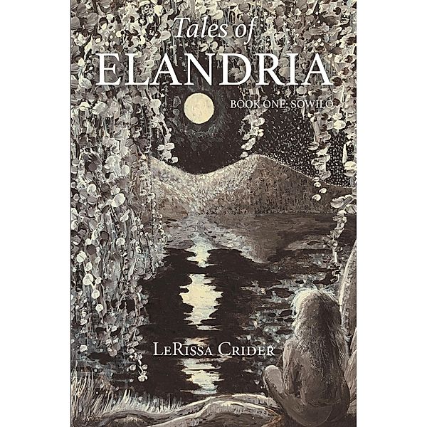 Tales of Elandria, LeRissa Crider