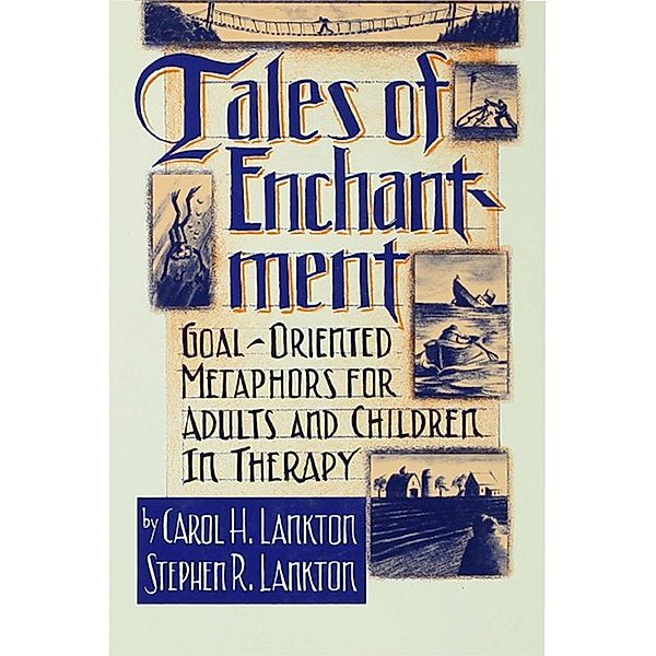 Tales Of Enchantment, Carol H. Lankton, Stephan R. Lankton