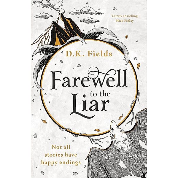 Tales of Fenest / Farewell to the Liar, D.K. Fields