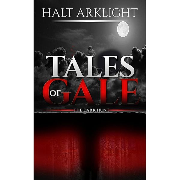Tales of Gale: The Dark Hunt, Halt Arklight