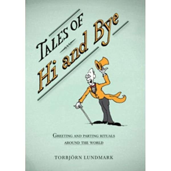 Tales of Hi and Bye, Torbjorn Lundmark