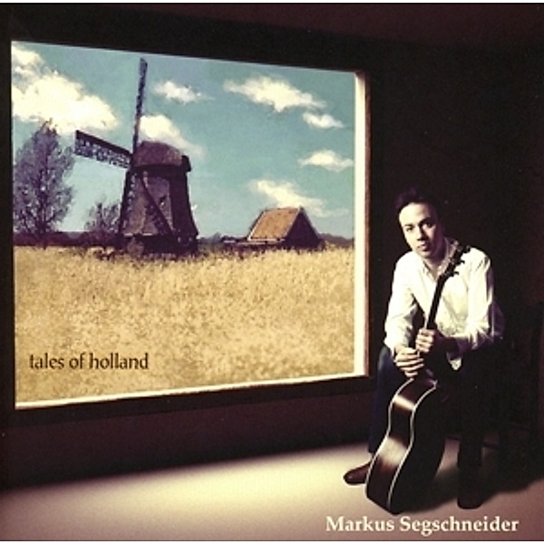 Tales Of Holland, Markus Segschneider
