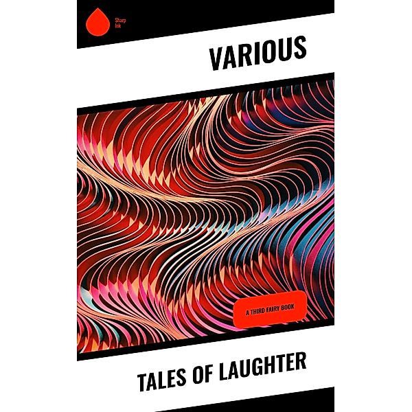 Tales of Laughter, Various