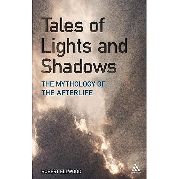 Tales of Lights and Shadows, Robert Ellwood
