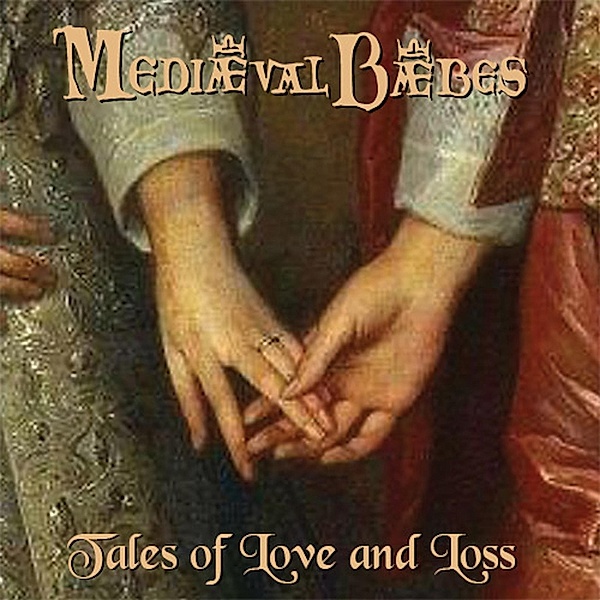 Tales Of Love And Loss, Mediaeval Baebes