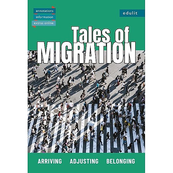 Tales of Migration: Arriving - Adjusting - Belonging