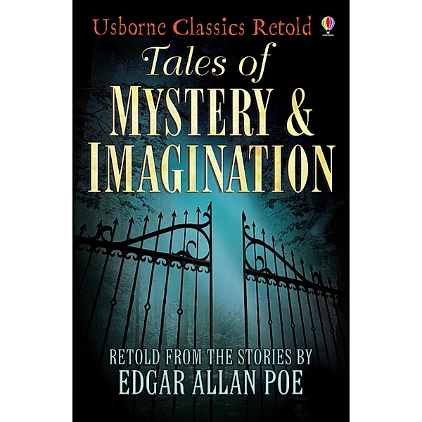 Tales of Mystery and Imagination: Usborne Classics Retold / Usborne Classics Retold, Tony Allan