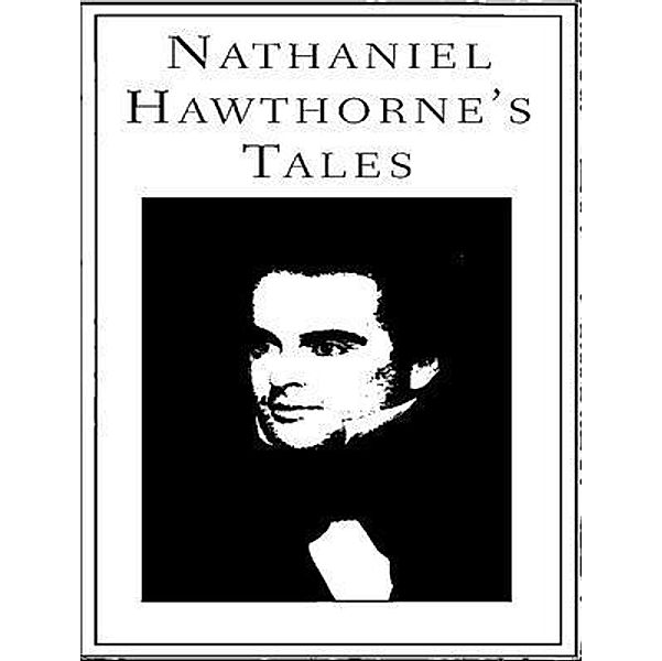 Tales of Nathaniel Hawthorne / Laurus Book Society, Nathaniel Hawthorne