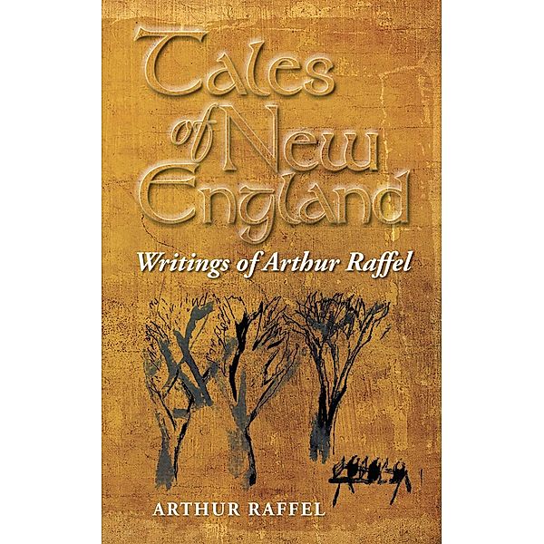 Tales of New England, Arthur Raffel