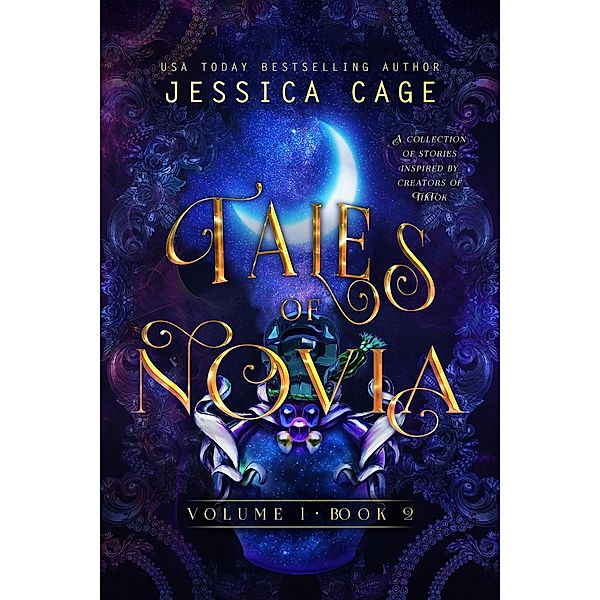 Tales of Novia, Book 2 / Tales of Novia, Jessica Cage