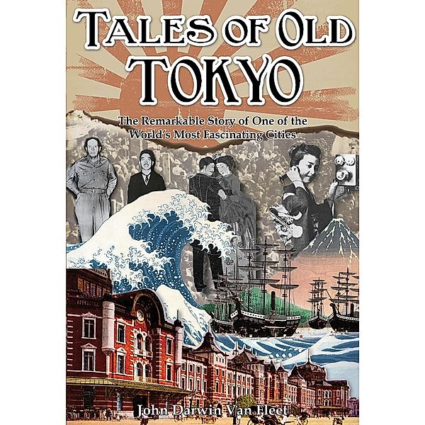 Tales of Old Tokyo / Earnshaw Books, John Darwin van Fleet