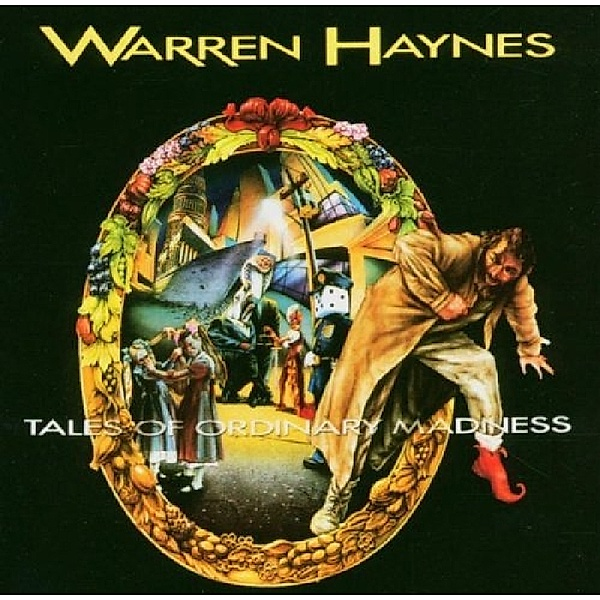Tales Of Ordinary Madness, Warren Haynes