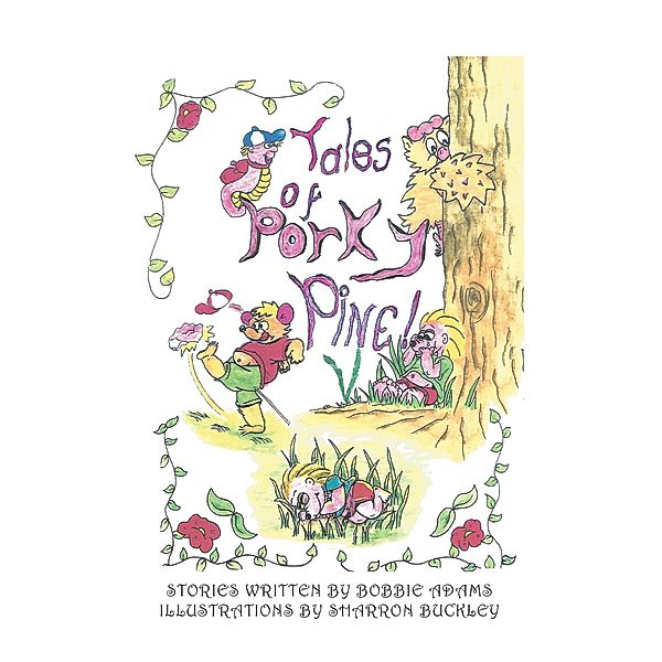 Tales of Porky Pine, Bobbie Adams