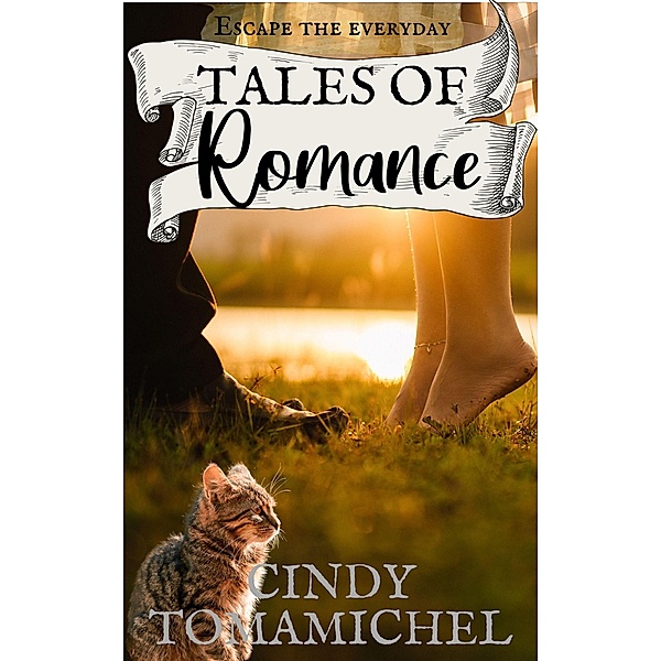 Tales of Romance (Short Stories, #2) / Short Stories, Cindy Tomamichel