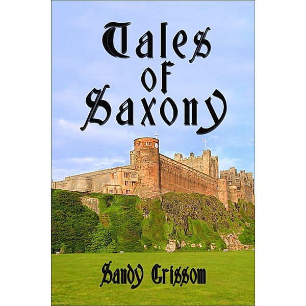 Tales of Saxony, Sandy Grissom