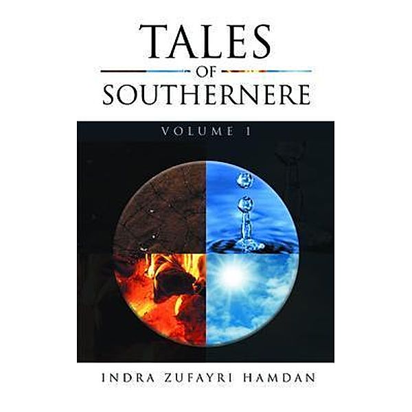 Tales of Southernere / LitPrime Solutions, Indra Zufayri Hamdan