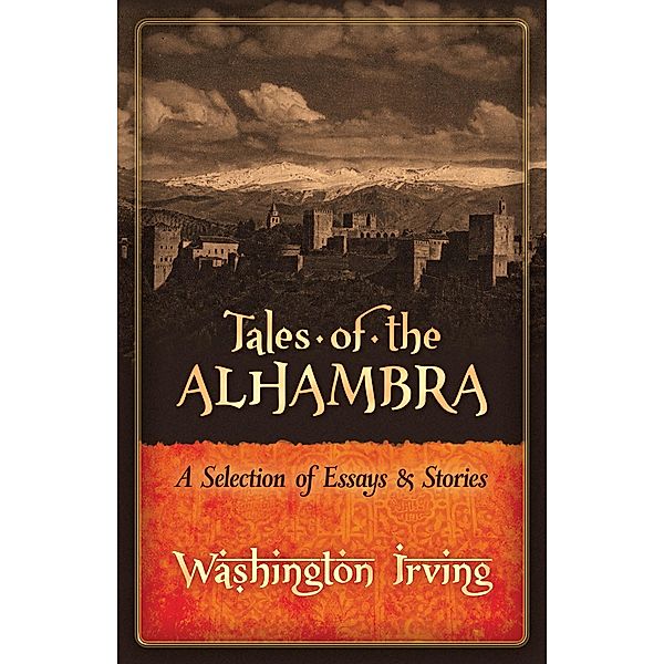 Tales of the Alhambra, Washington Irving