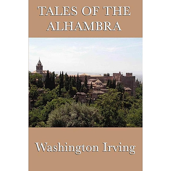 Tales of the Alhambra, Washington Irving