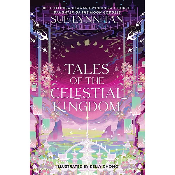 Tales of the Celestial Kingdom / Celestial Kingdom Bd.3, Sue Lynn Tan