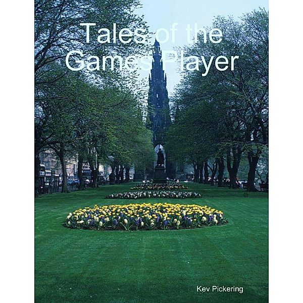 Tales of the Games Player, Kev Pickering