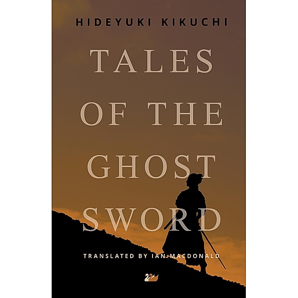 Tales of the Ghost Sword, Hideyuki Kikuchi