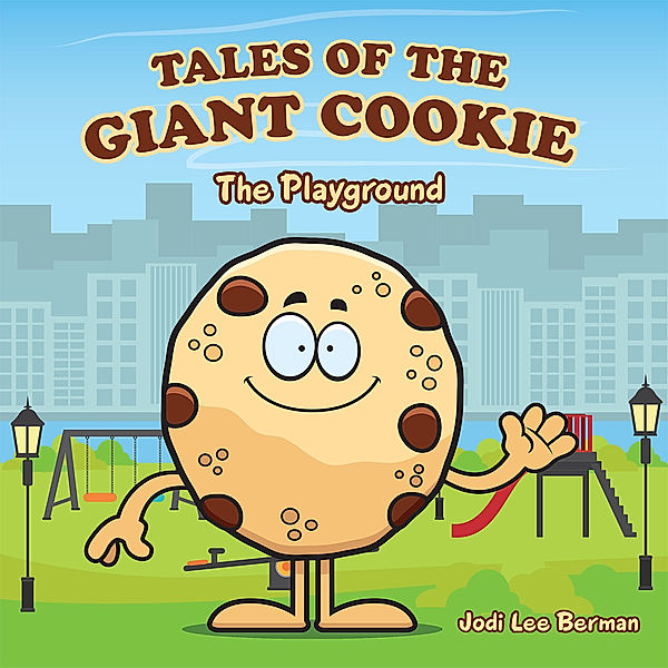 Tales of the Giant Cookie, Jodi Lee Berman