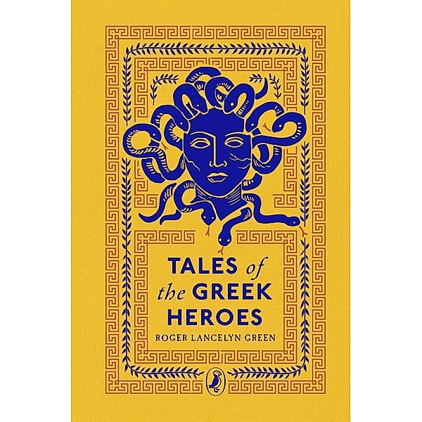 Tales of the Greek Heroes, Roger Lancelyn Green